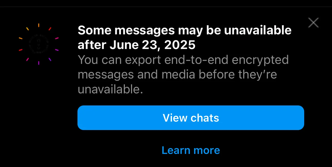 Cảnh báo "Một số tin nhắn có thể không khả dụng" trên Instagram DM, hiển thị thời hạn 23 tháng 6 năm 2025