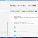 Giao diện tùy chọn dịch vụ định vị trong Cài đặt Windows 11, hiển thị nút bật/tắt để bảo vệ quyền riêng tư