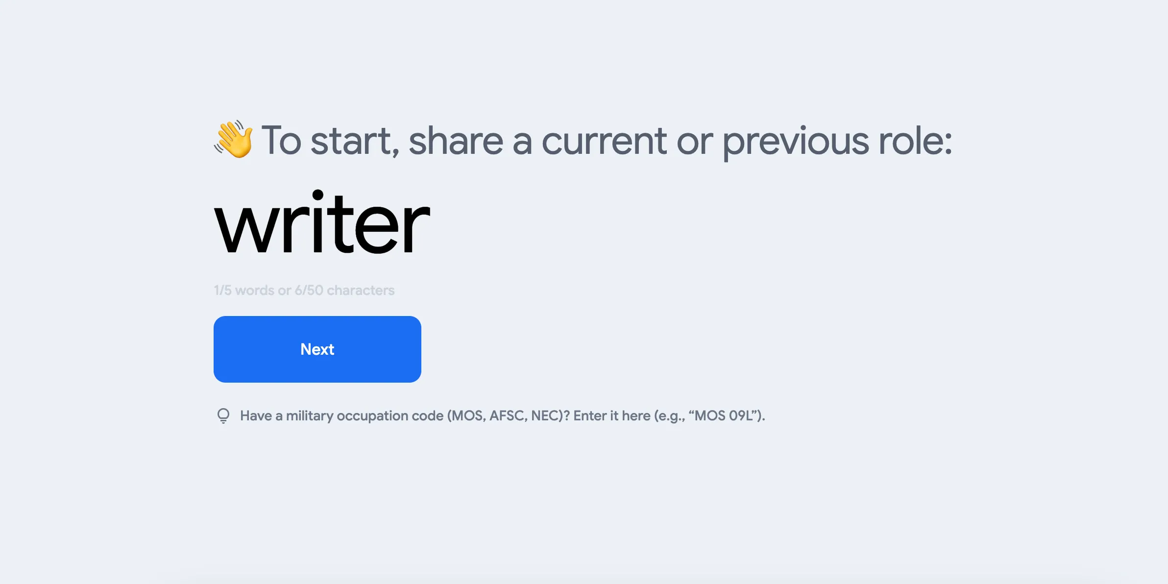 Màn hình khởi động Google Career Dreamer yêu cầu người dùng nhập vai trò hiện tại hoặc quá khứ.