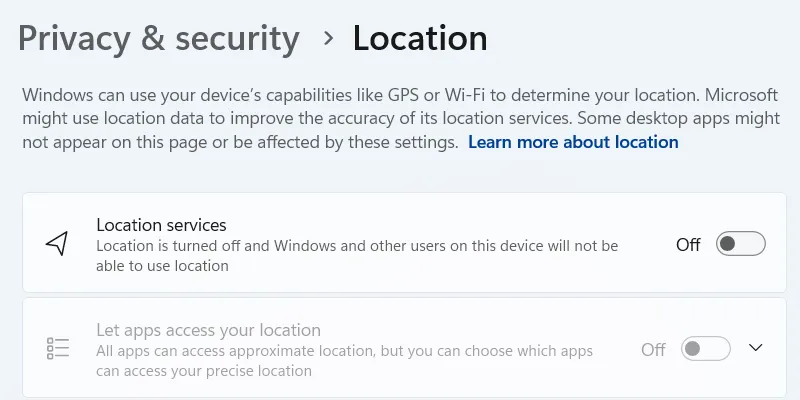 Tắt dịch vụ vị trí trên Windows 11 để bảo vệ quyền riêng tư.